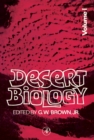 Image for Desert Biology: Special Topics on the Physical and Biological Aspects of Arid Regions