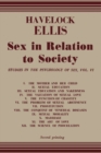 Image for Sex in Relation to Society: Studies in The Psychology of Sex, Vol. 6
