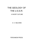 Image for The Geology of the U.S.S.R: A Short Outline