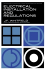Image for Electrical Installations and Regulations