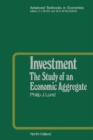 Image for Investment: The Study of an Economic Aggregate