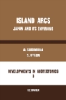 Image for Island Arcs: Japan and Its Environs : 3