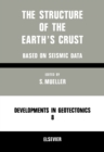 Image for The Structure of the Earth&#39;s Crust: Based on Seismic Data