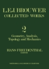 Image for L. E. J. Brouwer Collected Works: Geometry, Analysis, Topology and Mechanics