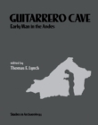 Image for Guitarrero Cave: Early Man in the Andes