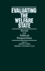 Image for Evaluating the Welfare State: Social and Political Perspectives