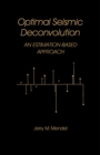 Image for Optimal Seismic Deconvolution: An Estimation-Based Approach