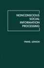 Image for Nonconscious Social Information Processing