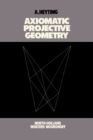 Image for Axiomatic Projective Geometry