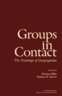 Image for Groups in Contact: The Psychology of Desegregation