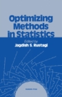 Image for Optimizing Methods in Statistics: Proceedings of a Symposium Held at the Center for Tomorrow, the Ohio State University, June 14-16, 1971