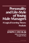 Image for Personality and Life-Style of Young Male Managers: A Logical Learning Theory Analysis