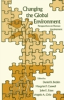 Image for Changing the Global Environment: Perspectives on Human Involvement
