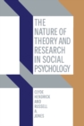 Image for The Nature of Theory and Research in Social Psychology
