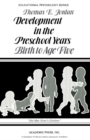 Image for Development in the Preschool Years: Birth to Age Five