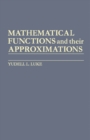 Image for Mathematical Functions and Their Approximations