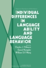 Image for Individual Differences in Language Ability and Language Behavior