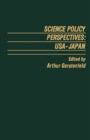 Image for Science Policy Perspectives: USA-Japan