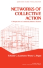 Image for Networks of Collective Action: A Perspective on Community Influence Systems
