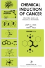 Image for Chemical Induction of Cancer: Structural Bases and Biological Mechanisms
