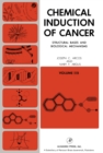 Image for Chemical Induction of Cancer: Structural Bases and Biological Mechanisms