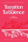 Image for Transition and Turbulence: Proceedings of a Symposium Conducted by the Mathematics Research Center, the University of Wisconsin-Madison, October 13-15, 1980