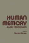 Image for Human Memory: Basic Processes