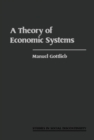 Image for A Theory of Economic Systems