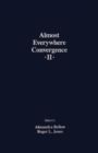 Image for Almost Everywhere Convergence II: Proceedings of the International Conference on Almost Everywhere Convergence in Probability and Ergodic Theory, Evanston, Illinois, October 16-20, 1989