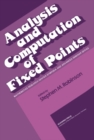 Image for Analysis and Computation of Fixed Points: Proceedings of a Symposium Conducted by the Mathematics Research Center, the University of Wisconsin-Madison, May 7-8, 1979