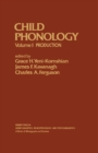 Image for Child Phonology: Volume 1, Production