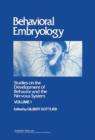 Image for Behavioral embryology : vol.1