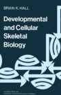 Image for Developmental and Cellular Skeletal Biology