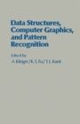 Image for Data Structures, Computer Graphics, and Pattern Recognition