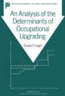 Image for An Analysis of the Determinants of Occupational Upgrading