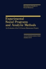 Image for Experimental Social Programs and Analytic Methods: An Evaluation of the U.S. Income Maintenance Projects