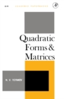 Image for Quadratic Forms and Matrices: An Introductory Approach