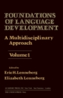 Image for Foundations of Language Development: A Multidisciplinary Approach