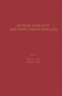 Image for Human Ecology and Infectious Diseases
