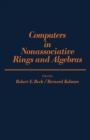 Image for Computers in nonassociative rings and algebras