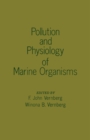Image for Pollution and Physiology of Marine Organisms