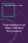 Image for Programming in an Object-Oriented Environment