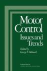Image for Motor Control: Issues and Trends