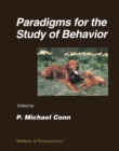 Image for Paradigms for the Study of Behavior