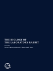 Image for The Biology of the Laboratory Rabbit