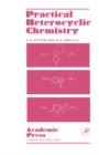Image for Practical Heterocyclic Chemistry