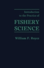 Image for Introduction to the Practice of Fishery Science