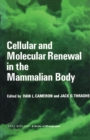 Image for Cellular and Molecular Renewal in the Mammalian Body