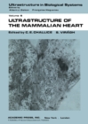 Image for Ultrastructure of the Mammalian Heart