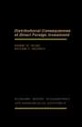 Image for Distributional Consequences of Direct Foreign Investment